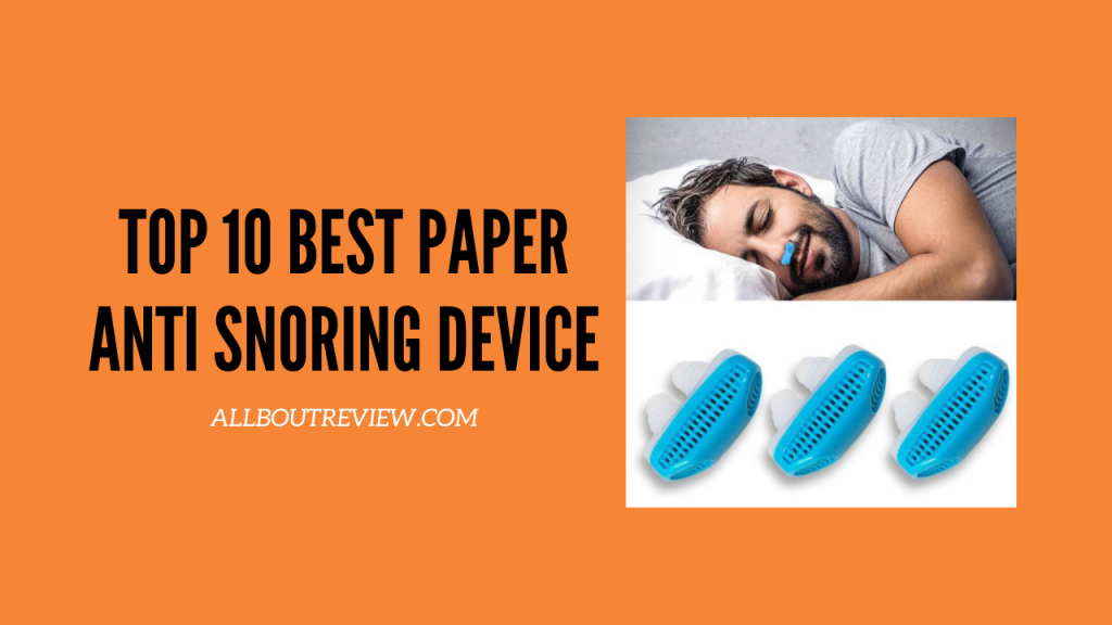 Top 10 Best Anti Snoring Device