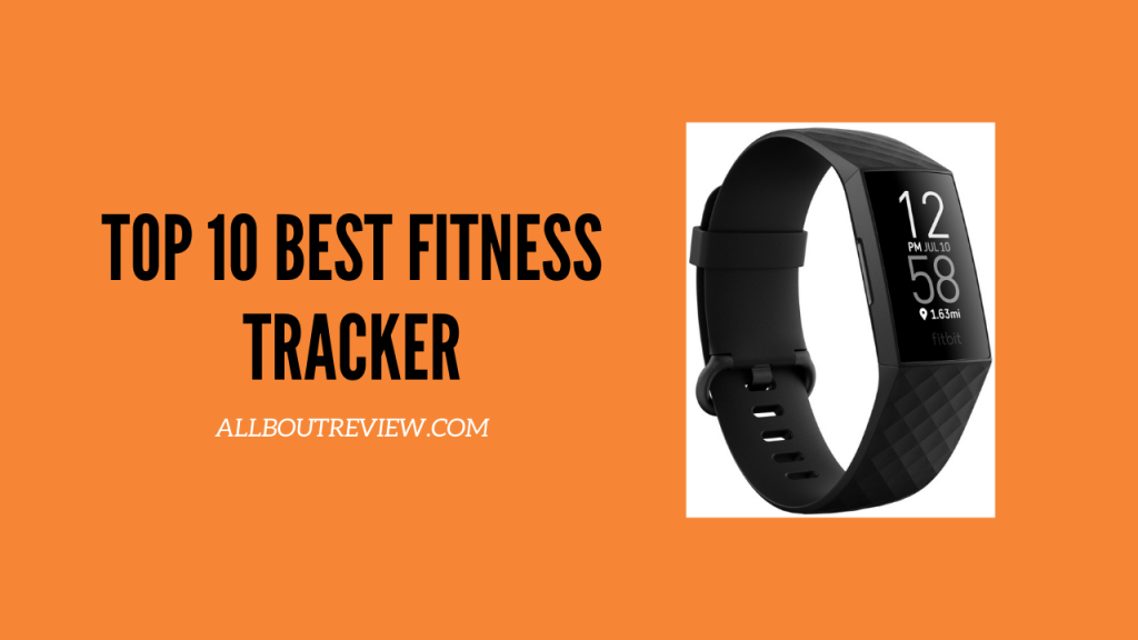 Top 10 best fitness tracker